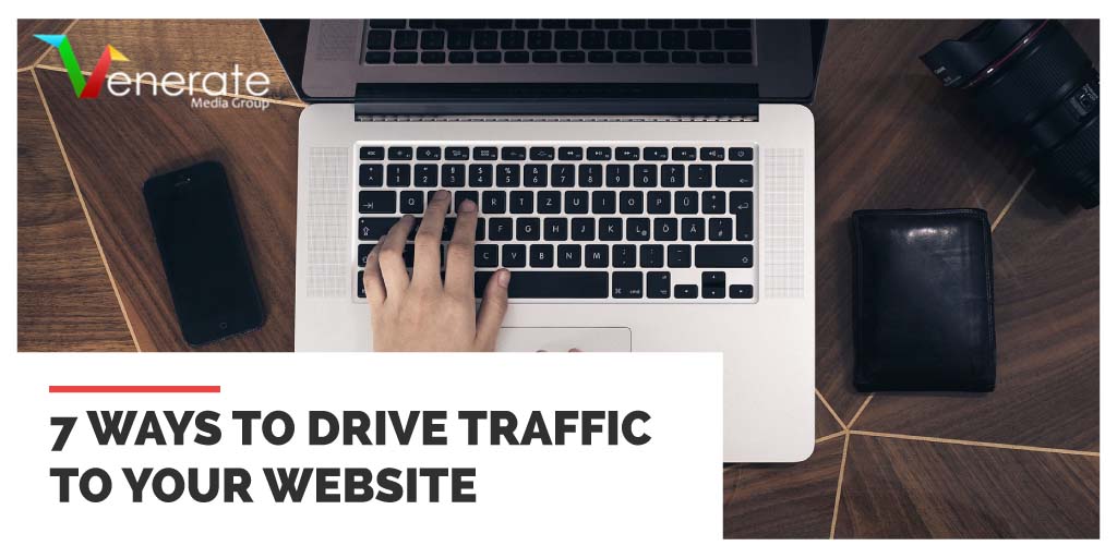 Featured image for an article 7 Ways To Drive Traffic To Your Website